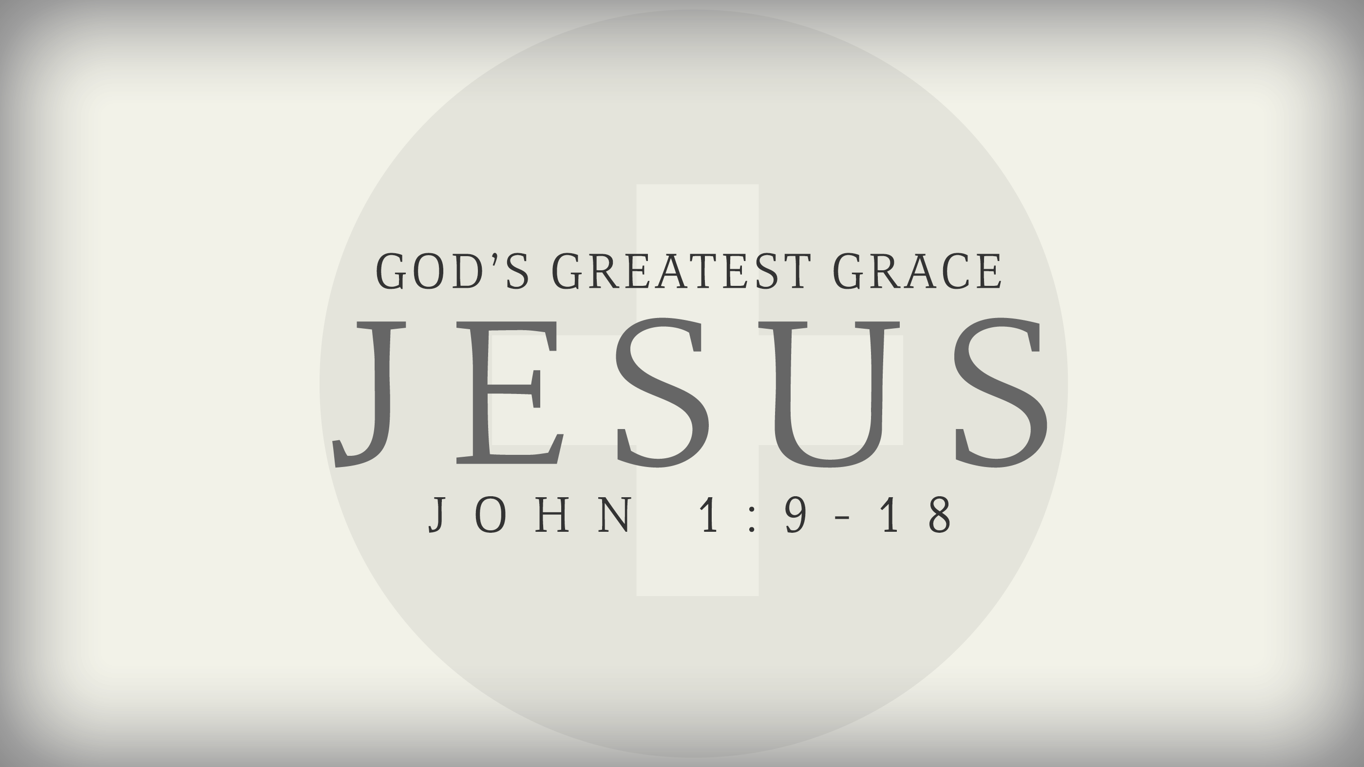 Jesus: God's Greatest Grace Image