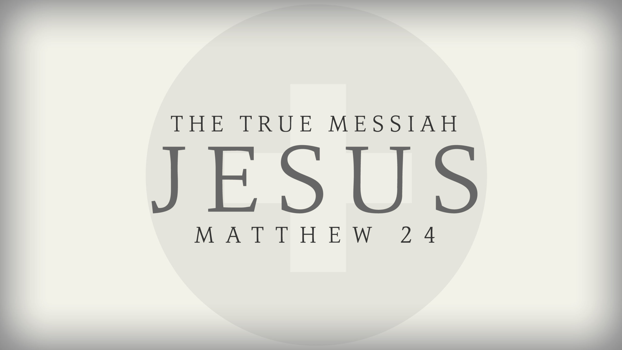 Jesus: The True Messiah