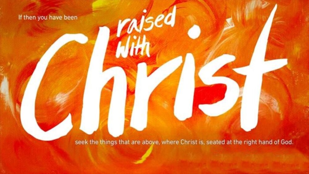 Raised with Christ Image