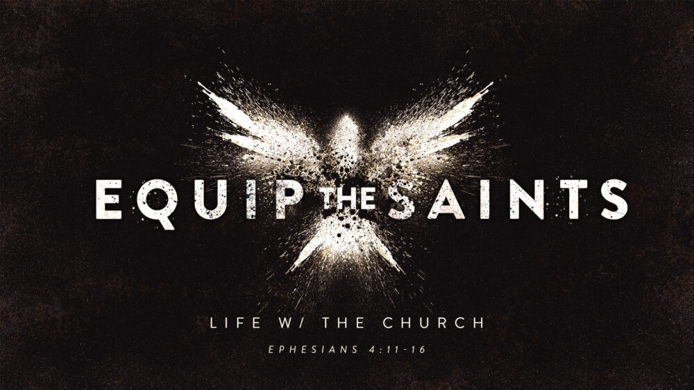 Equip the Saints