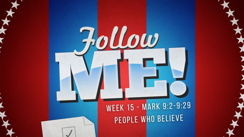 Follow Me:  People Who Believe