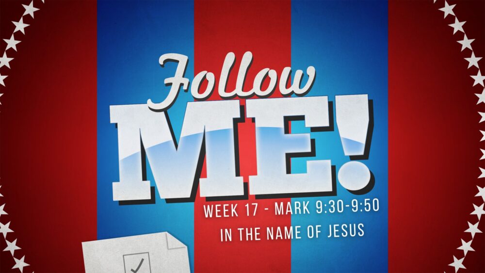 Follow Me:  In the Name of Jesus Image