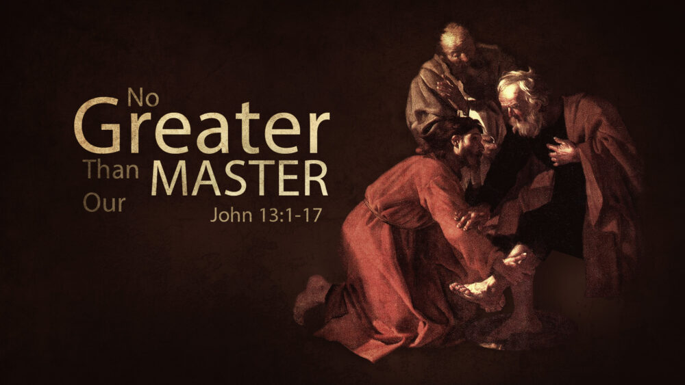 No Greater Than Our Master